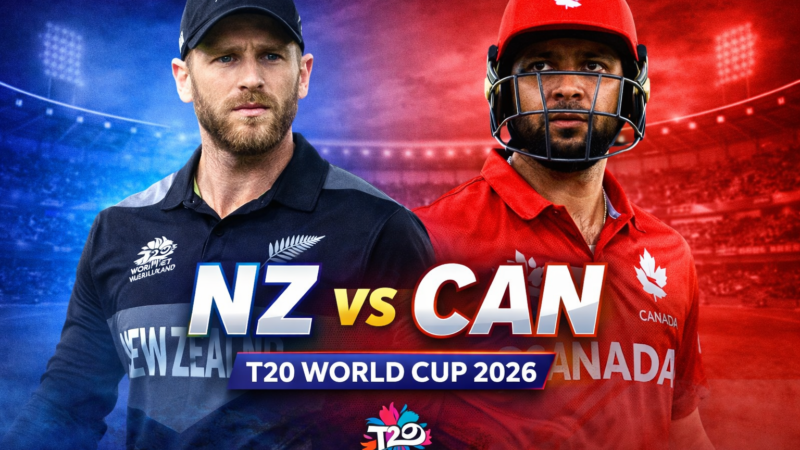 NZ vs CAN T20 World Cup 2026: Full Match Preview, Playing XI & Prediction
