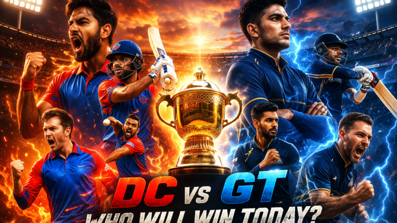 Delhi Capitals vs Gujarat Titans: Who Will Win Today’s IPL 2026 Clash? Full Analysis